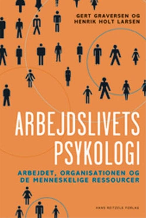 Billede af Arbejdslivets Psykologi - Henrik Holt Larsen - Bog