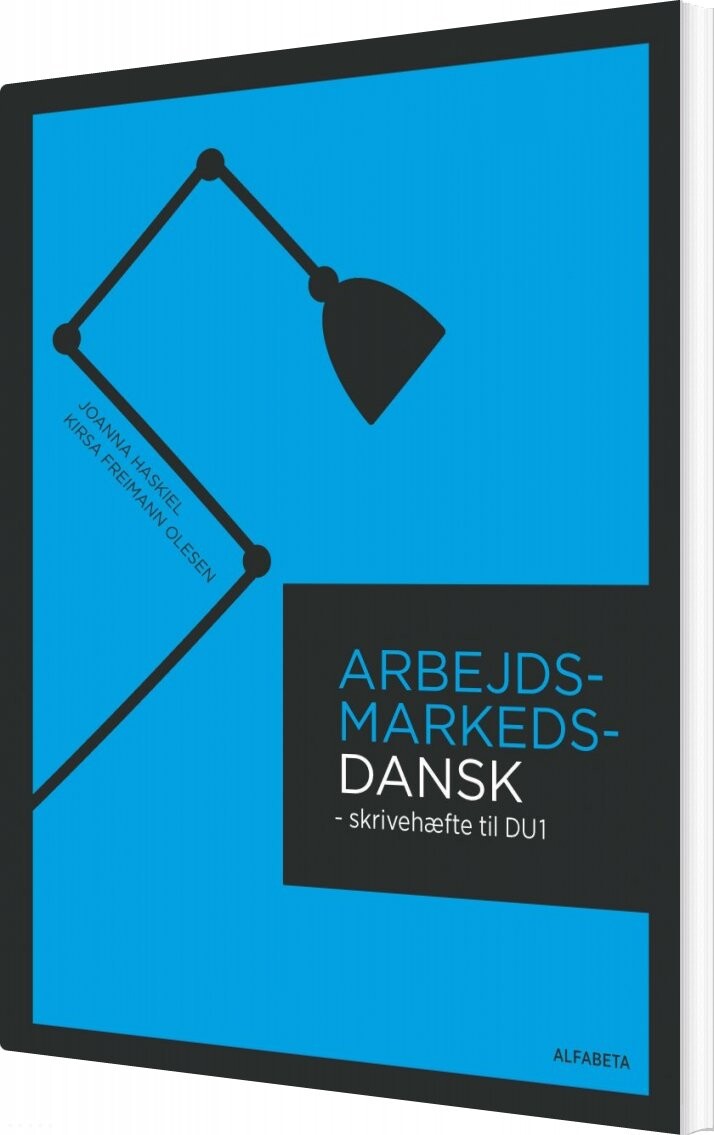 Arbejdsmarkedsdansk - Kirsa Freimann Olesen - Bog