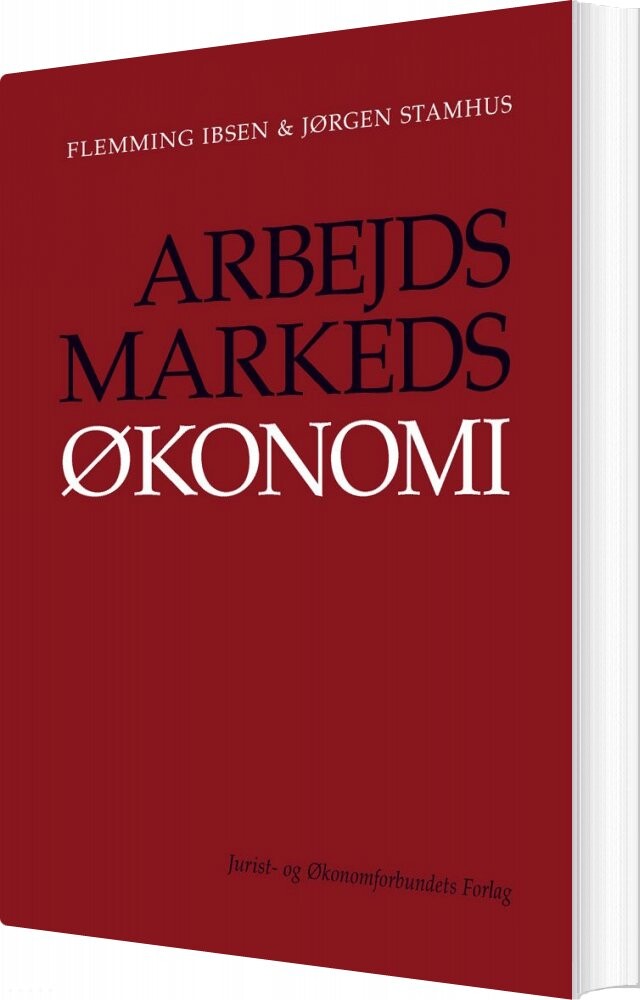 Arbejdsmarkedsøkonomi - Jørgen Stamhus - Bog