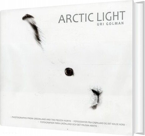 Se Arctic Light - Uri Golman - Bog hos Gucca.dk