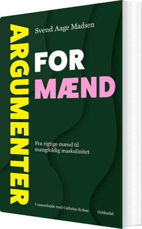 Argumenter For Mænd - Svend Aage Madsen - Bog