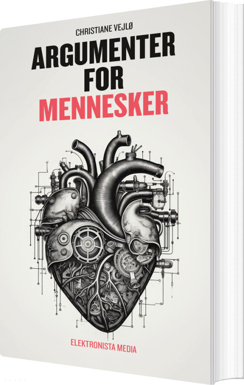 Billede af Argumenter For Mennesker - Christiane Vejlø - Bog