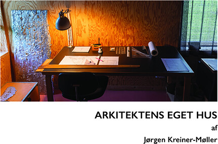 Arkitektens Eget Hus - Jørgen Kreiner-møller - Bog