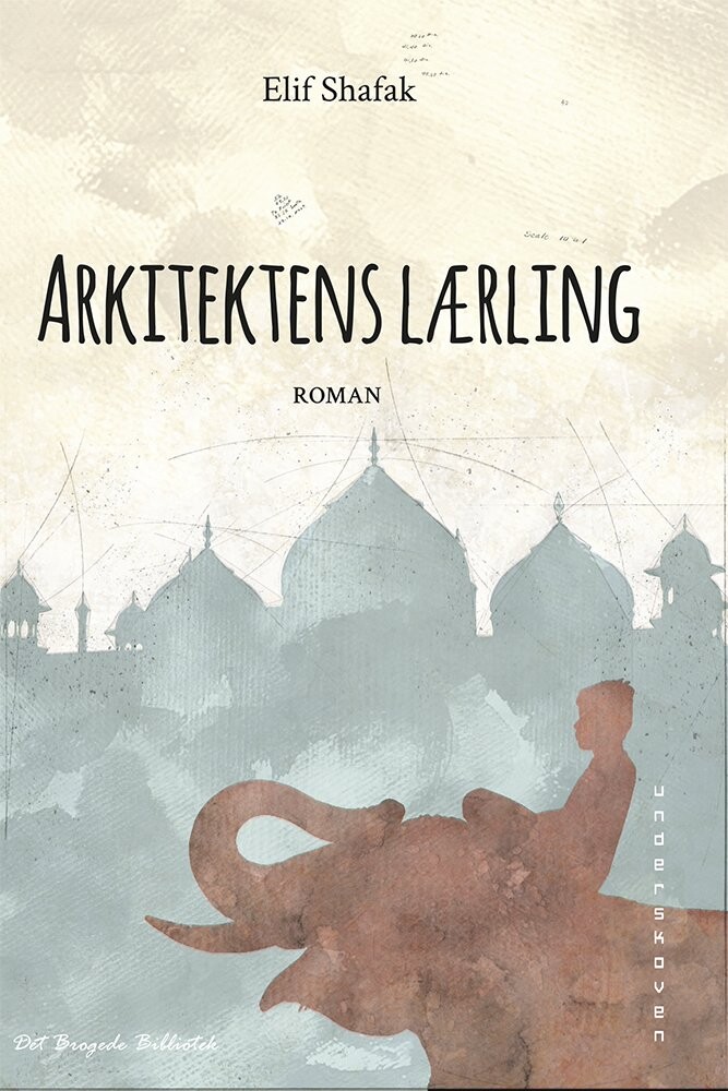Billede af Arkitektens Lærling - Elif Shafak - Bog