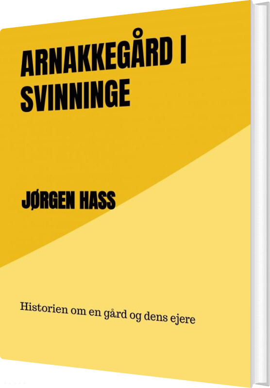 Billede af Arnakkegård I Svinninge - Jørgen Hass - Bog
