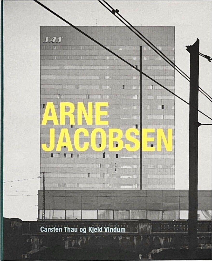 Arne Jacobsen - Carsten Thau - Bog