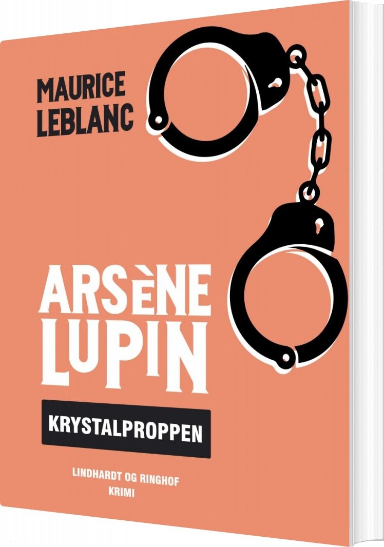 Arsène Lupin - Krystalproppen - Maurice Leblanc - Bog