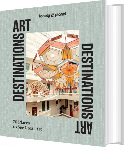 Art Destinations - Lonely Planet - English book