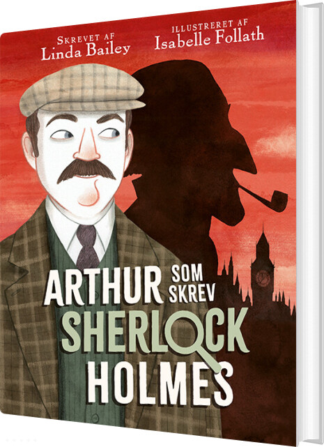 Arthur - Som Skrev Sherlock Holmes - Linda Bailey - Bog