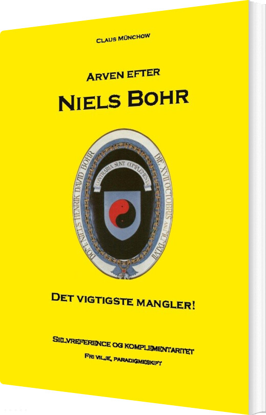 Billede af Arven Efter Niels Bohr - Claus Münchow - Bog