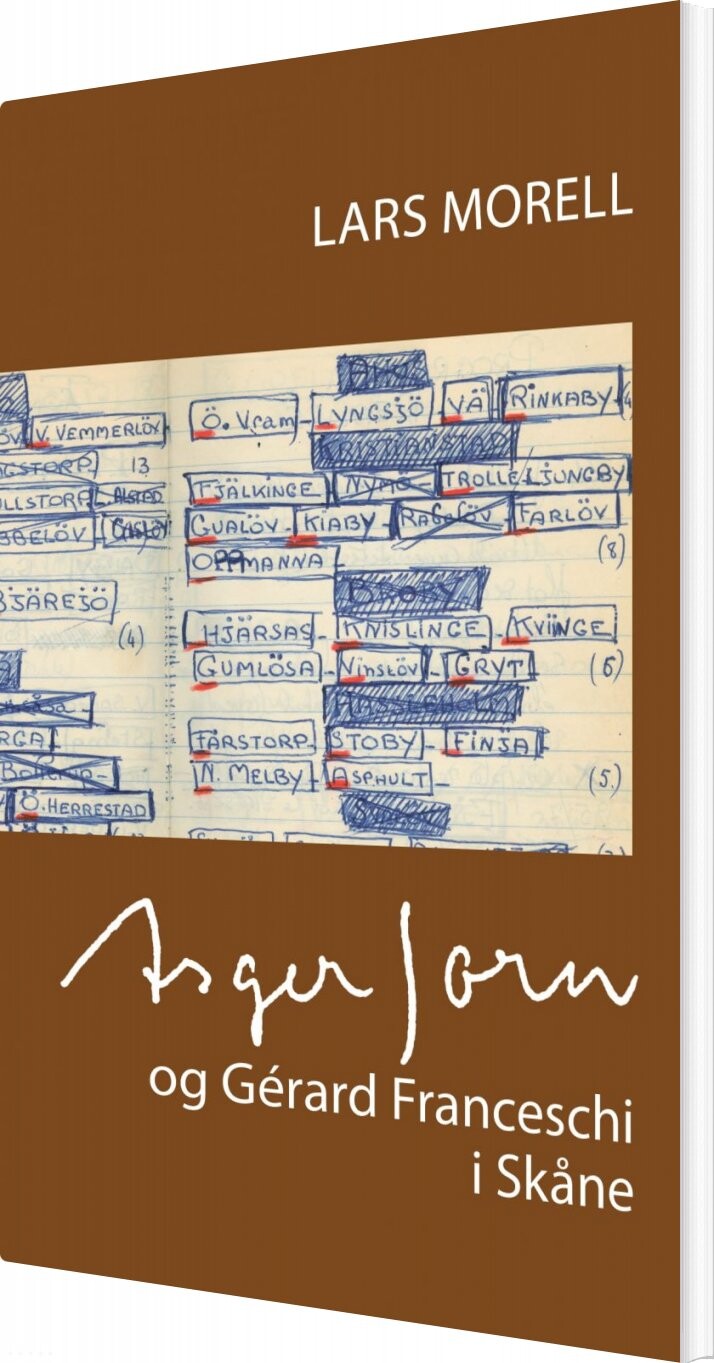 Asger Jorn Og Gérard Franceschi I Skåne - Lars Morell - Bog