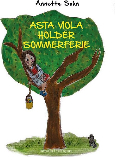Billede af Asta Viola Holder Sommerferie - Annette Sohn - Bog hos Gucca.dk