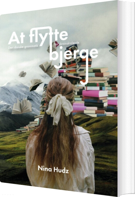At Flytte Bjerge - Nina Hudz - Bog