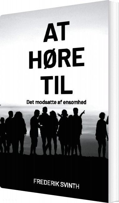 Billede af At Høre Til - Frederik Svinth - Bog