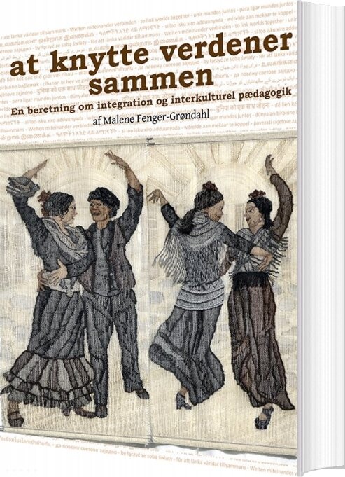 Billede af At Knytte Verdener Sammen - Malene Fenger-grøndahl - Bog