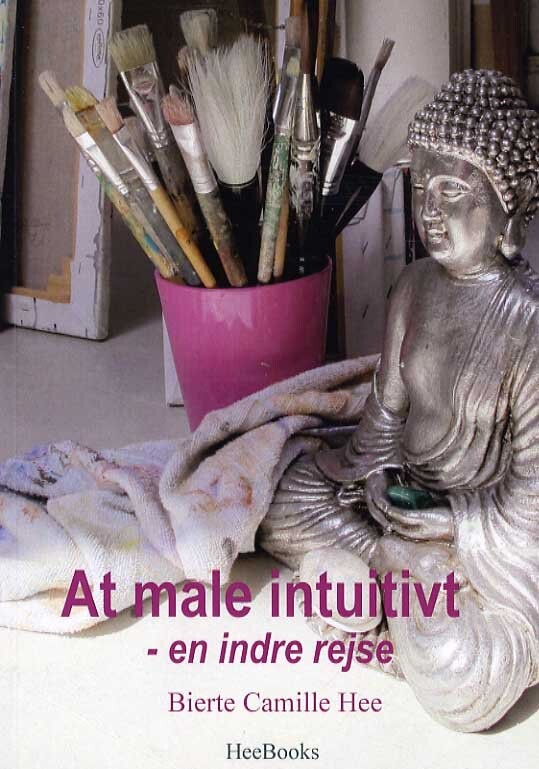 Billede af At Male Intuitivt - Bierte Vamille Hee - Bog
