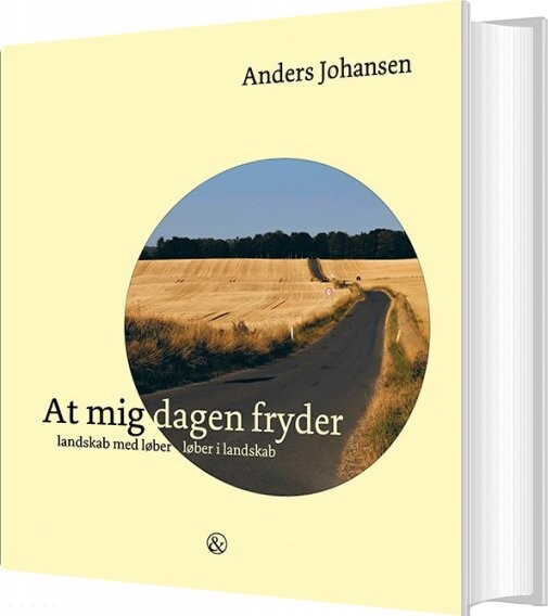 Billede af At Mig Dagen Fryder - Anders Johansen - Bog