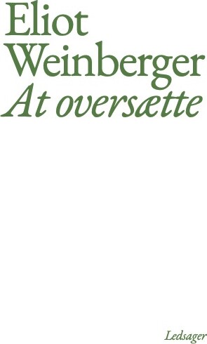 At Oversætte - Eliot Weinberger - Bog