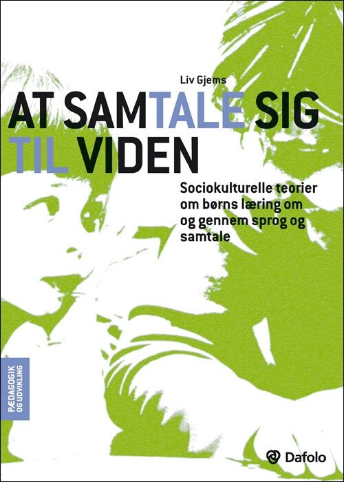 At Samtale Sig Til Viden - Liv Gjems - Bog