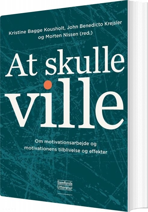 Billede af At Skulle Ville - K.b. Kousholt. J.b. Krejsler - Bog