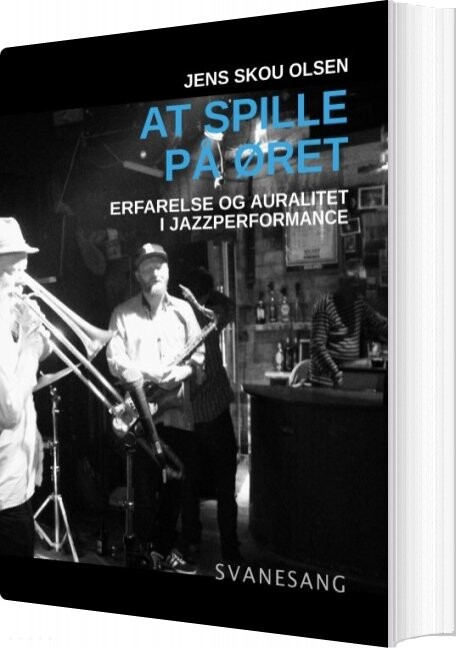 At Spille På øret - Jens Skou Olsen - Bog