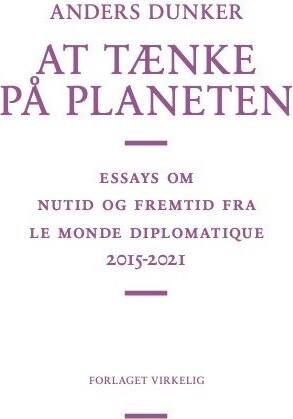 Billede af At Tænke På Planeten - Anders Dunker - Bog