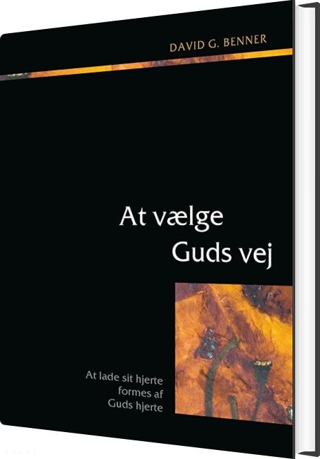 Billede af At Vælge Guds Vej - David G. Benner - Bog