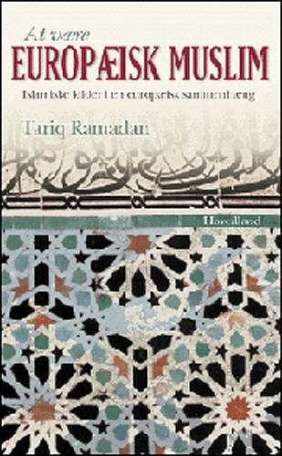 Billede af At Være Europæisk Muslim - Tariq Ramadan - Bog