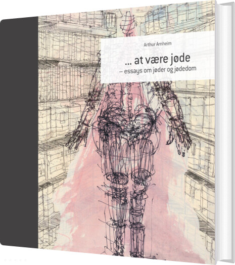 At Være Jøde - Arthur Arnheim - Bog
