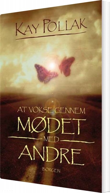Billede af At Vokse Gennem Mødet Med Andre - Kay Pollak - Bog
