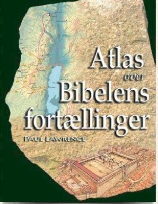 Billede af Atlas Over Bibelens Fortællinger - Paul Lawrence - Bog