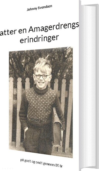 Atter En Amagerdrengs Erindringer - Johnny Svendsen - Bog
