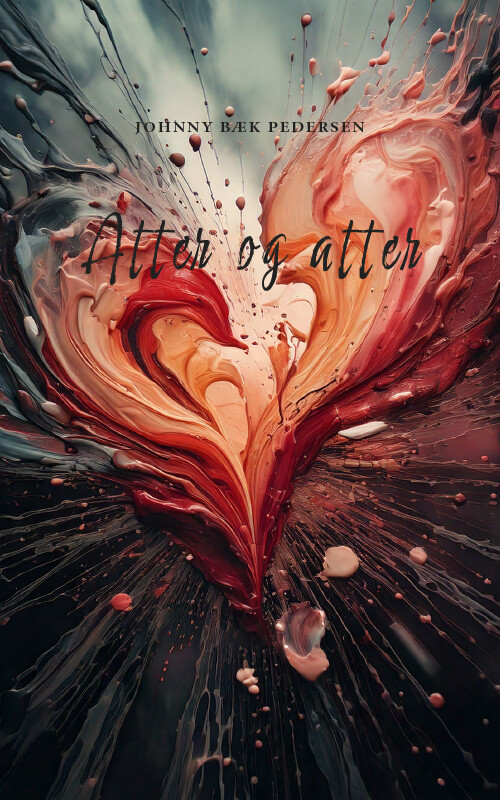 Atter Og Atter - Johnny Bæk Pedersen - Bog