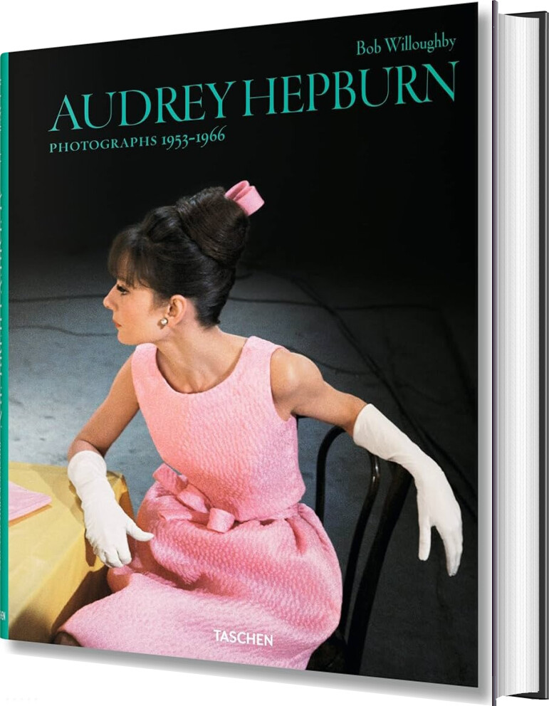 Audrey Hepburn. Photographs 1953-1966 - Bob Willoughby - English Book