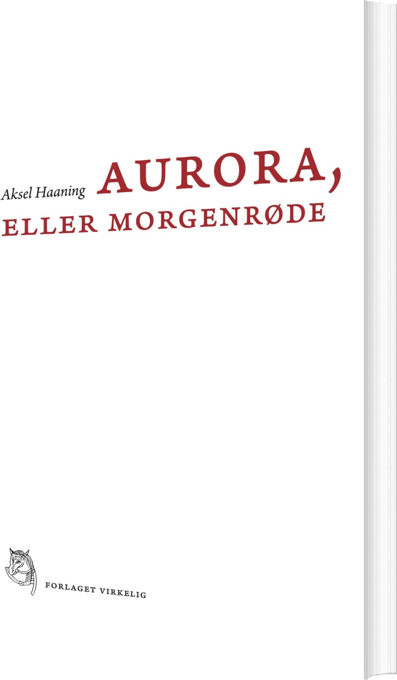 Aurora, Eller Morgenrøde - Aksel Haaning - Bog