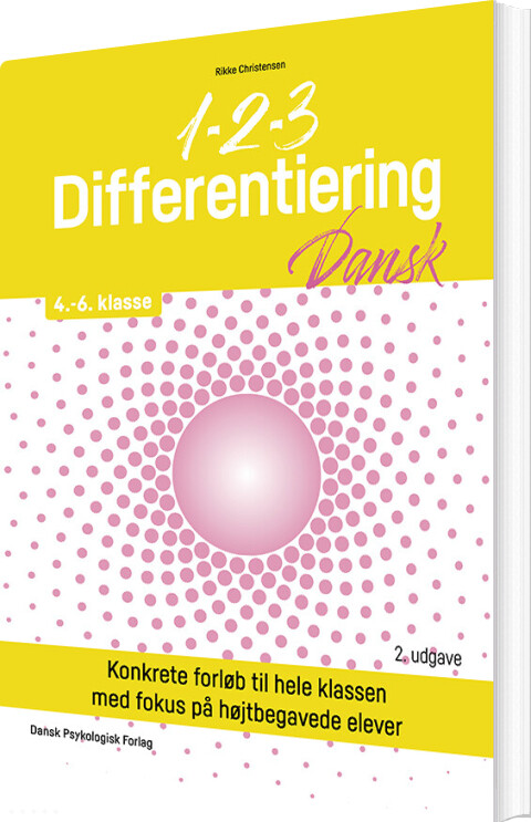 1-2-3 Differentiering - Dansk 4.-6. Klasse, 2. Udgave - Rikke Christensen - Bog
