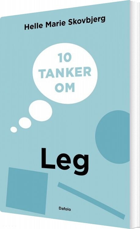 Billede af 10 Tanker Om Leg - Helle Marie Skovbjerg - Bog
