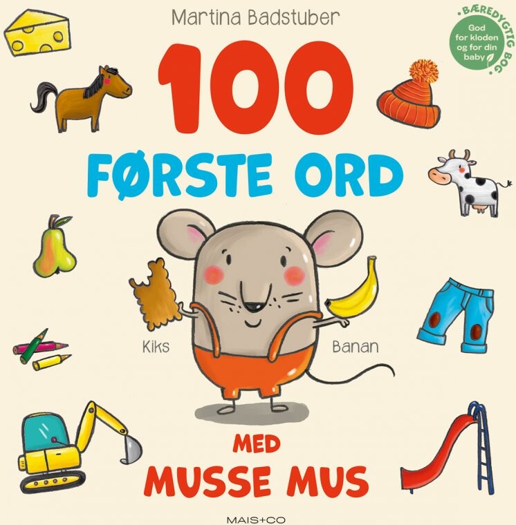 Billede af 100 Første Ord Med Musse Mus - Martina Badstuber - Bog hos Gucca.dk