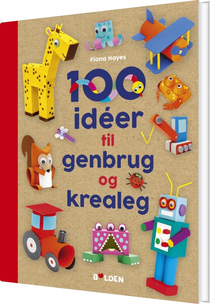 Billede af 100 Idéer Til Genbrug Og Krealeg - Fiona Hayes - Bog