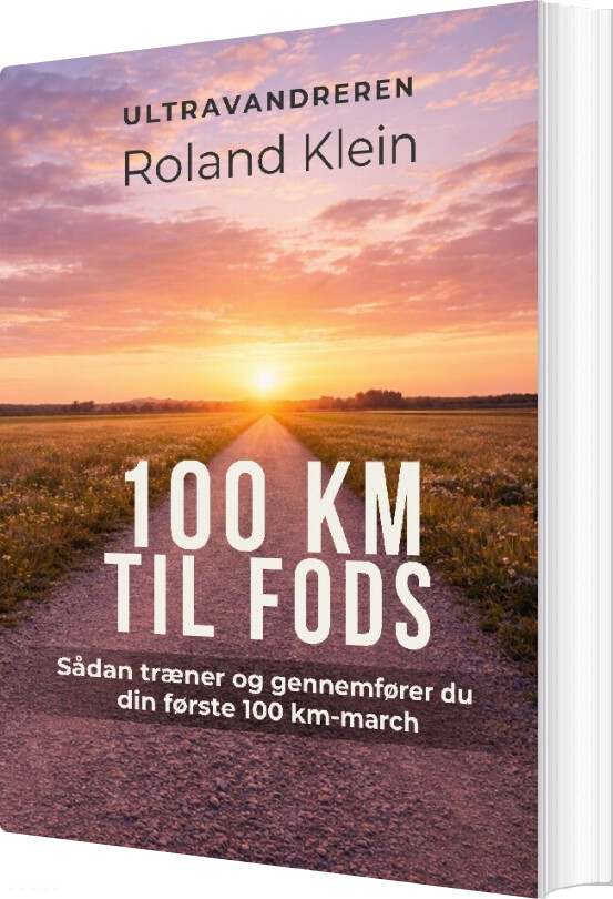 100 Km Til Fods - Roland Klein - Bog