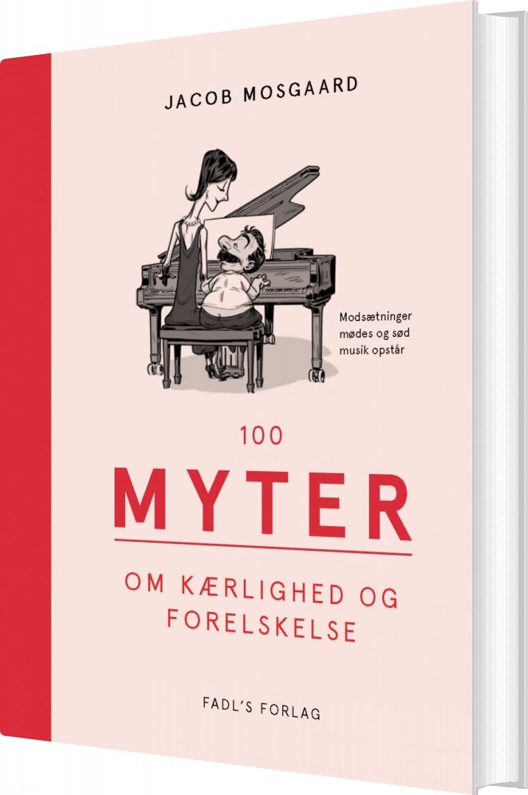 Billede af 100 Myter Om Kærlighed Og Forelskelse - Jacob Mosgaard - Bog