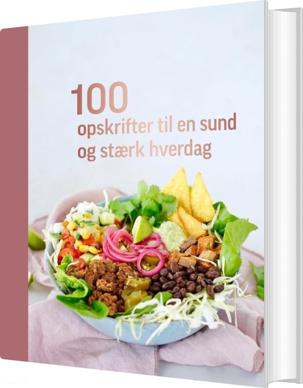 Billede af 100 Opskrifter Til En Sund Og Stærk Hverdag - Anne Marie Søndergaard - Bog