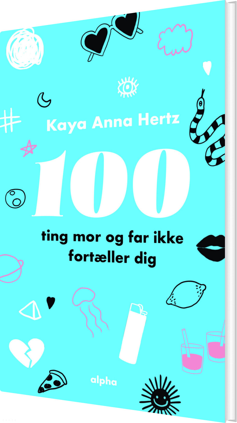 Billede af 100 Ting Mor Og Far Ikke Fortæller Dig - Kaya Anna Hertz - Bog