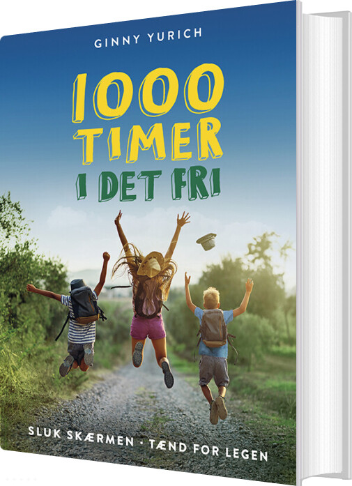 Billede af 1000 Timer I Det Fri - Sluk Skærmen, Tænd For Legen - Ginny Yurich - Bog hos Gucca.dk