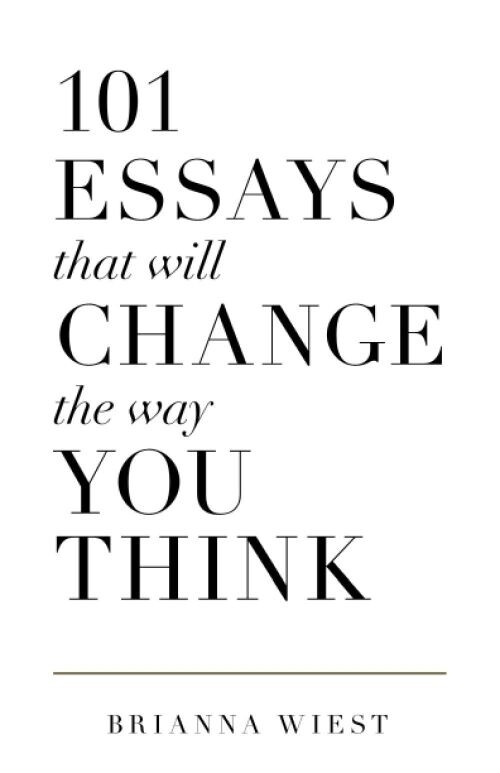 101 Essays That Will Change The Way You Think - Brianna Wiest - English Book - Thought Catalog