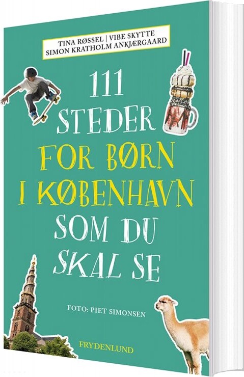 Billede af 111 Steder For Børn I København Som Du Skal Se - Vibe Skytte - Bog