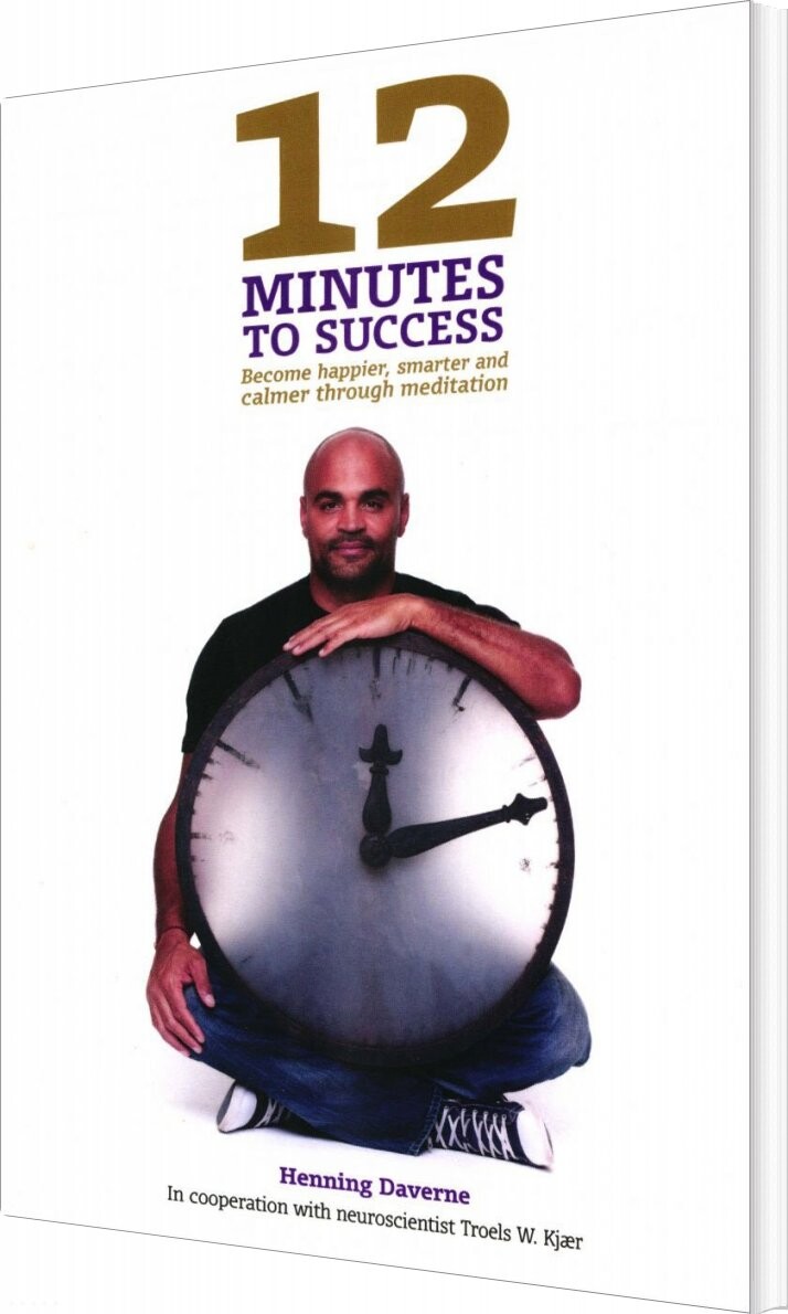Billede af 12 Minutes To Succes - Henning Daverne - Bog