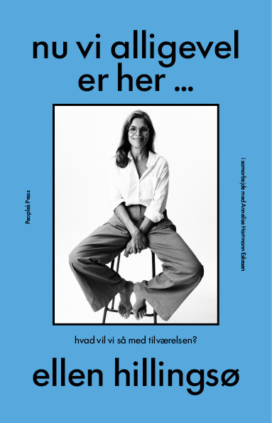 Nu Vi Alligevel Er Her - Ellen Hillingsø - Bog