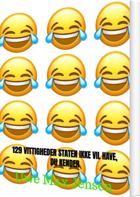 Billede af 129 Vittigheder Staten Ikke Vil Have, Du Kender - Uwe Max Jensen - Bog