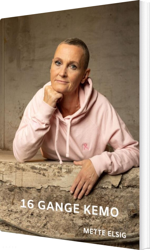 Billede af 16 Gange Kemo - Mette Elsig - Bog